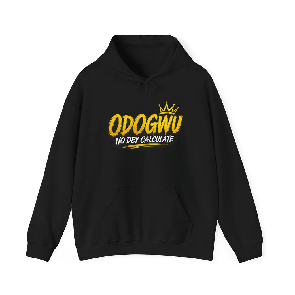 Odogwu No Dey Calculate Hoodie | Official IB-KAY Merch