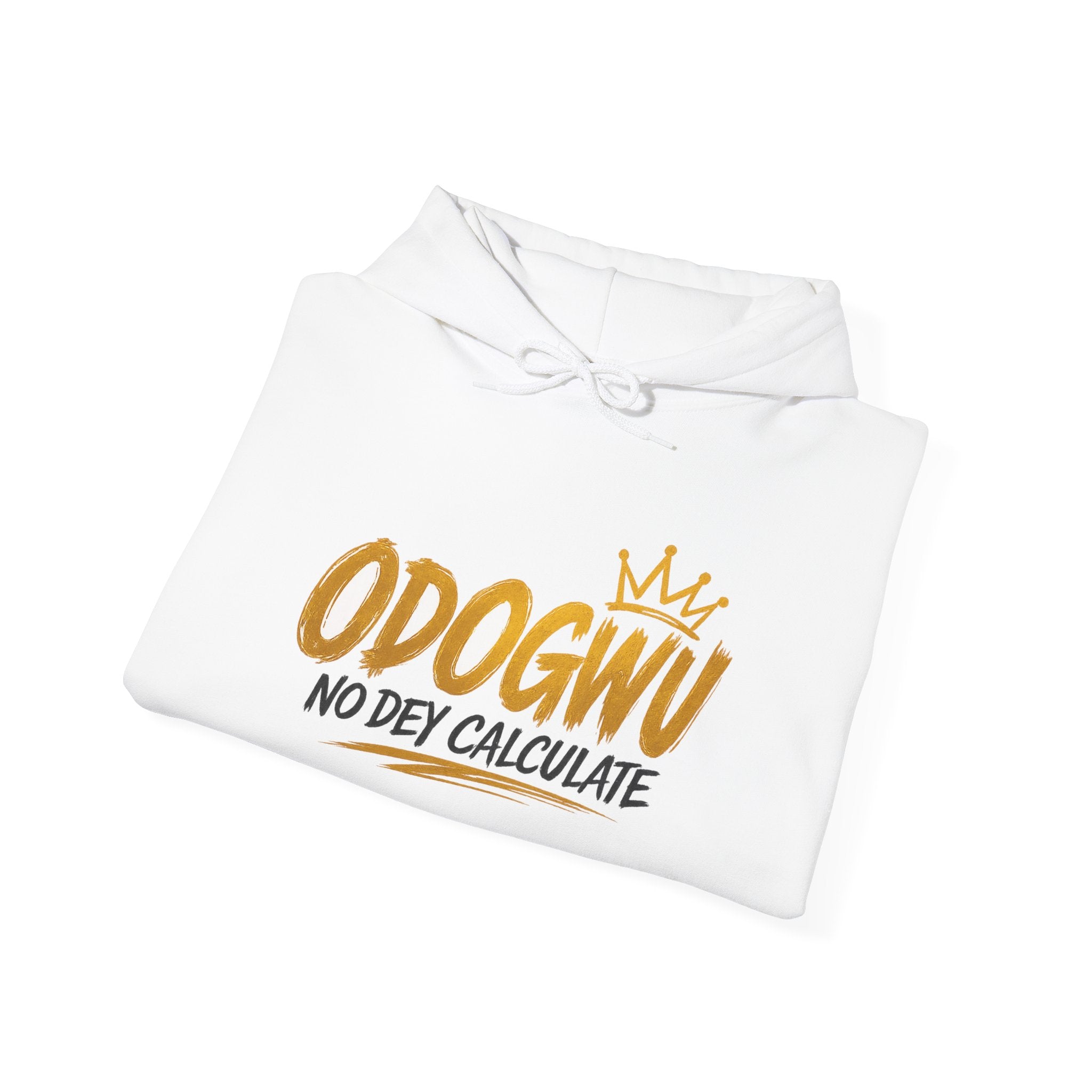 Odogwu No Dey Calculate Hoodie | Official IB-KAY Merch
