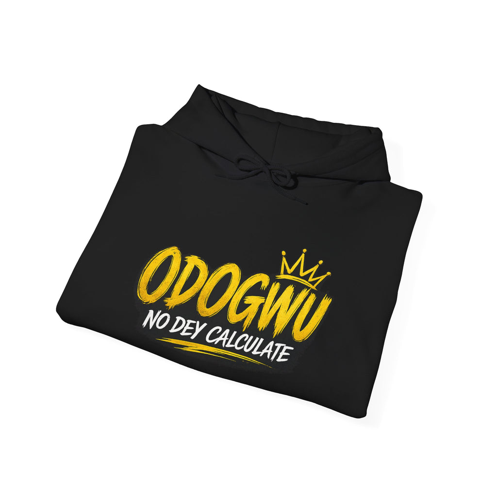 Odogwu No Dey Calculate Hoodie | Official IB-KAY Merch