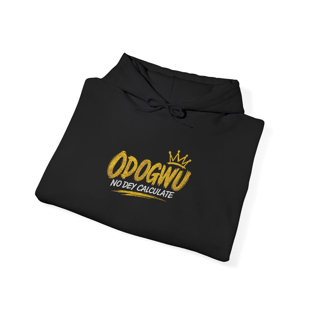Odogwu No Dey Calculate Embroidered Hoodie | Official IB-KAY Merch